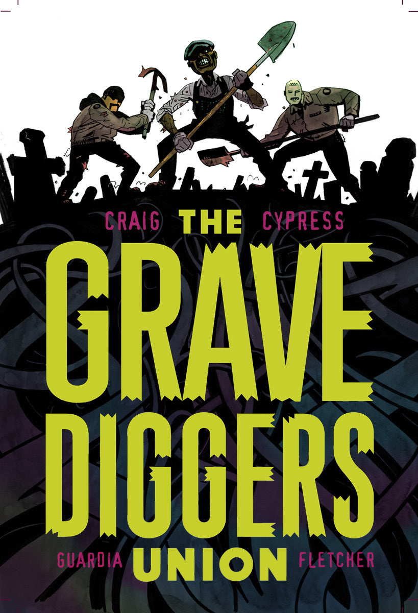 The Gravediggers Union Volume 1