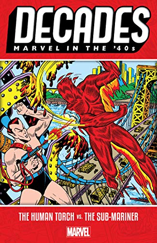 DECADES MARVEL IN 40S TP HUMAN TORCH VS SUB-MARINER