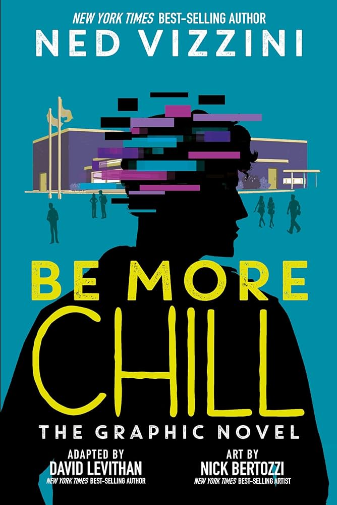 BE MORE CHILL GN