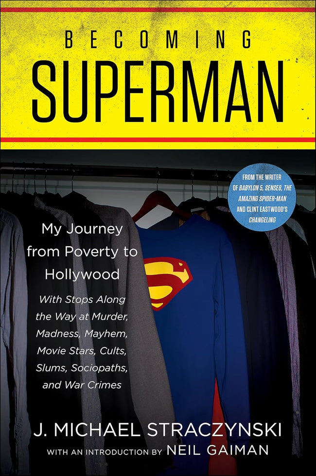 BECOMING SUPERMAN JOURNEY FROM POVERTY TO HOLLYWOOD SC