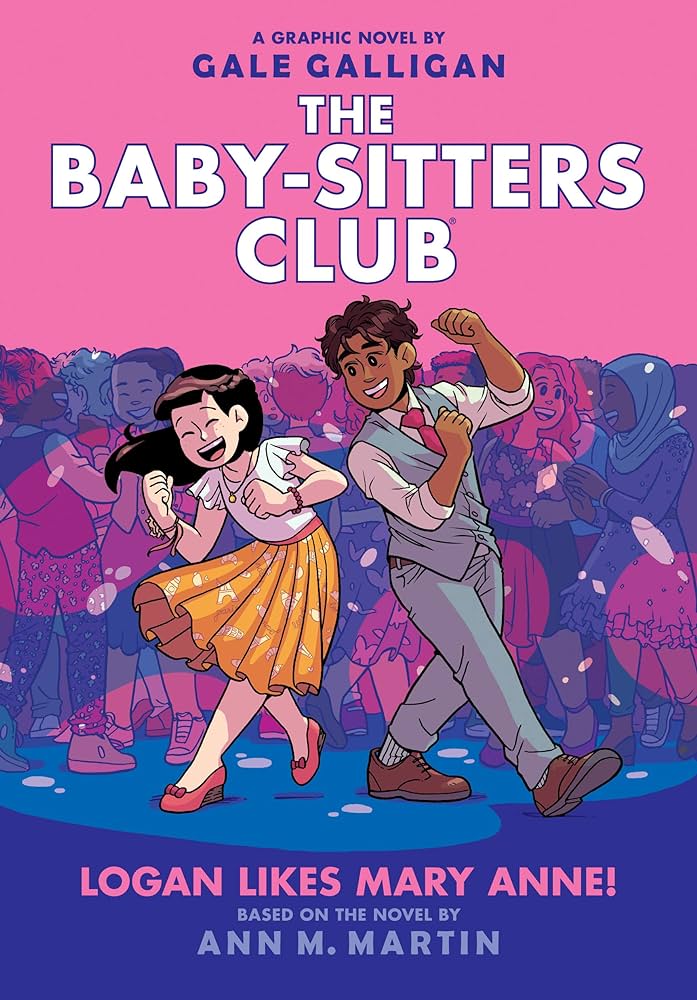 BABY SITTERS CLUB VOL 8 LOGAN LIKES MARY ANNE!