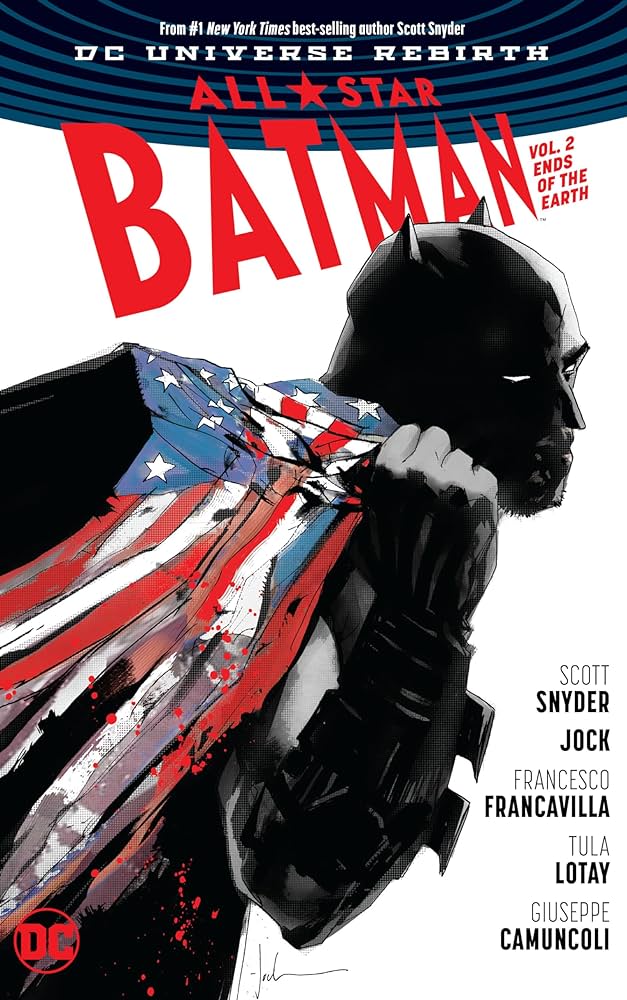 All Star Batman Vol. 2: Ends of the Earth