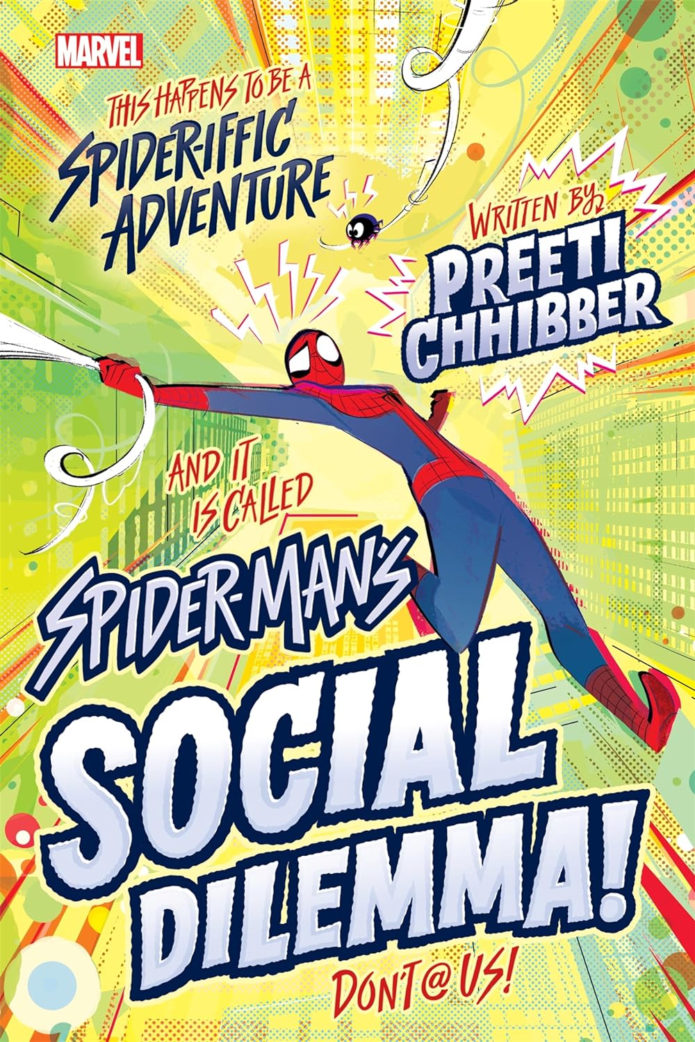 SPIDER-MANS SOCIAL DIILEMMA HC
