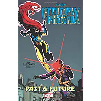 X-MEN CYCLOPS & PHOENIX PAST & FUTURE TP