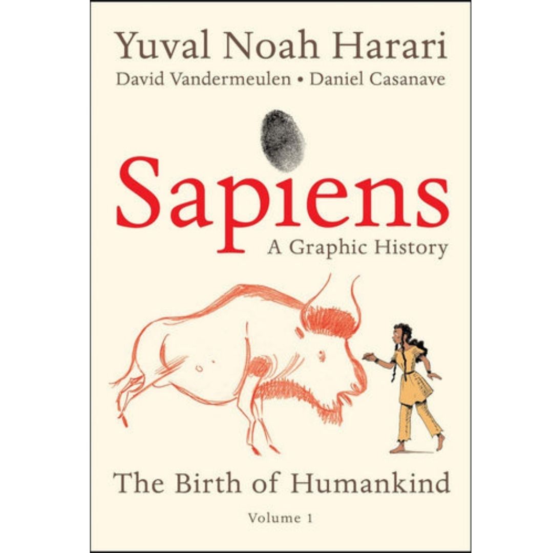 Sapiens: A Graphic History The Birth of Humankind (Vol. 1)