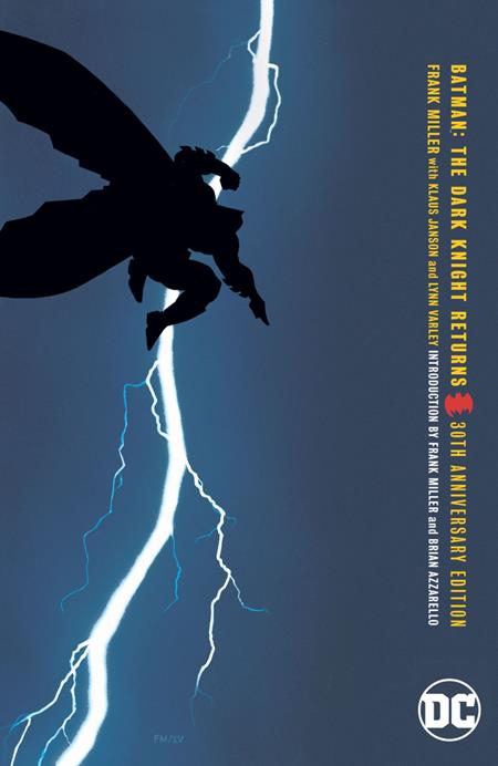 BATMAN THE DARK KNIGHT RETURNS ANNIVERSARY EDITION