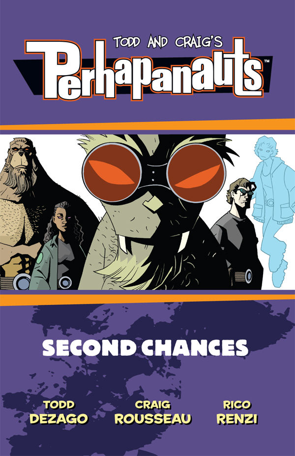 PERHAPANAUTS SECOND CHANCES TP