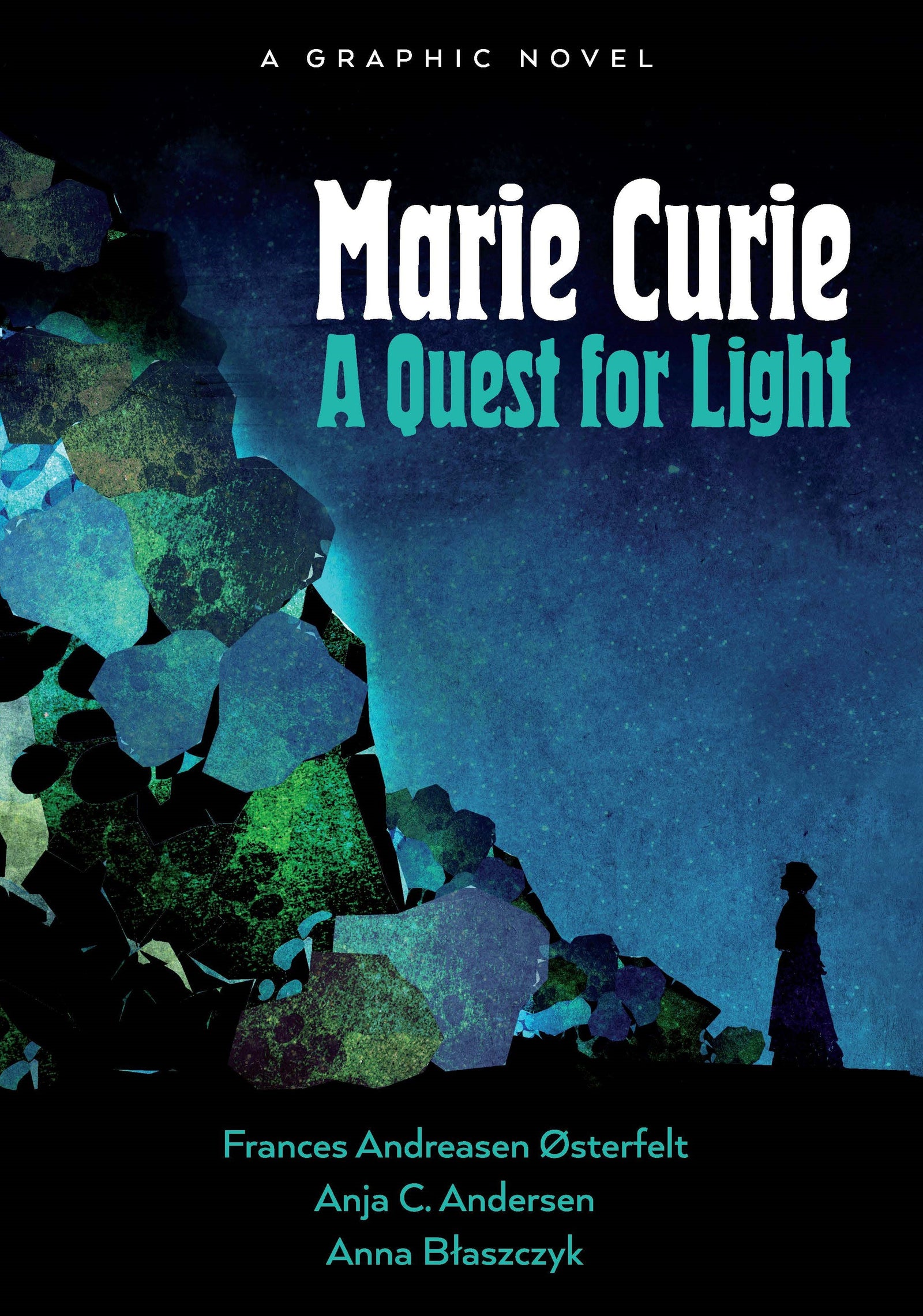 MARIE CURIE QUEST FOR LIGHT TP