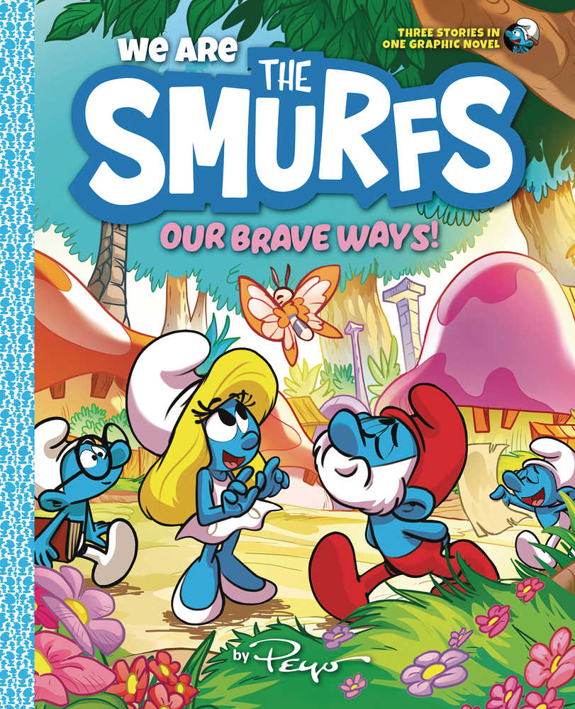 We Are The Smurfs Hardcover Graphic Novel Volume 04 Our Brave Ways