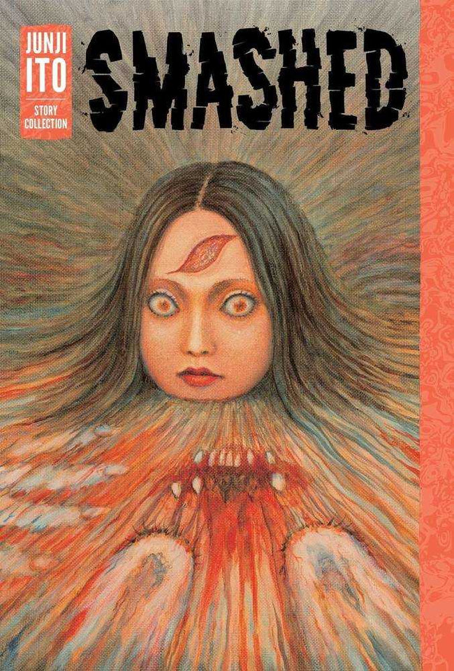 Smashed Junji Ito Story Collection Hardcover (Mature)