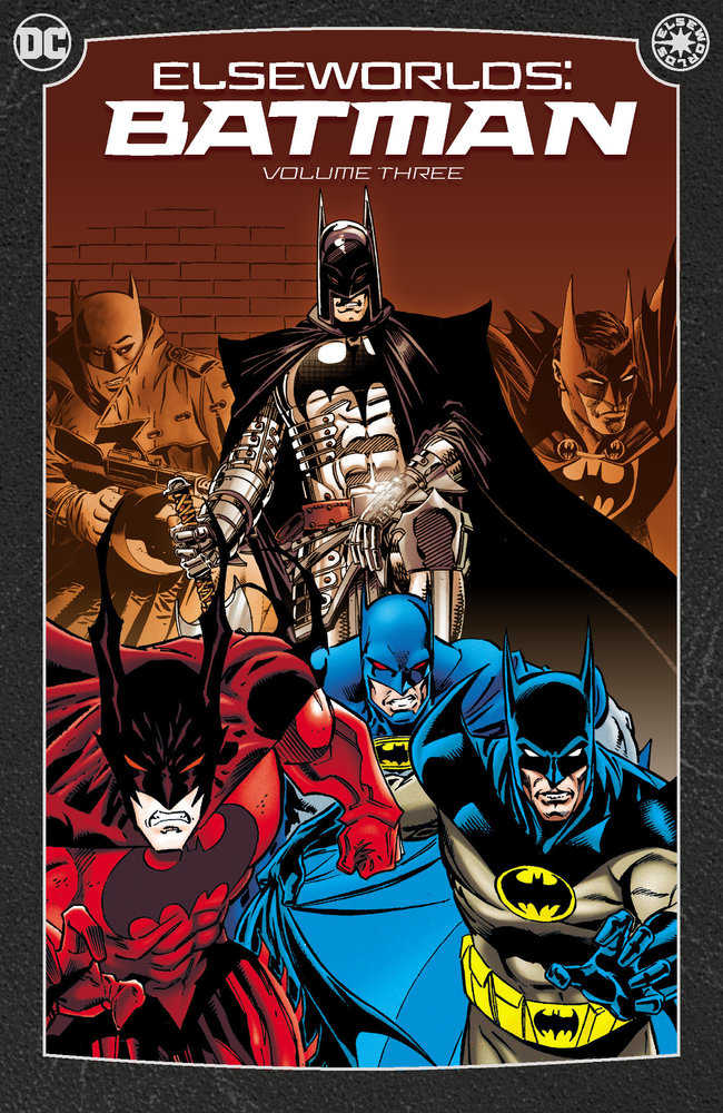 Elseworlds: Batman Volume. 3 (2024 Edition)