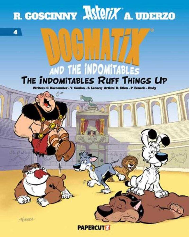 Dogmatix & The Indomitables Hardcover Volume 04 Indomitables Ruff Things Up