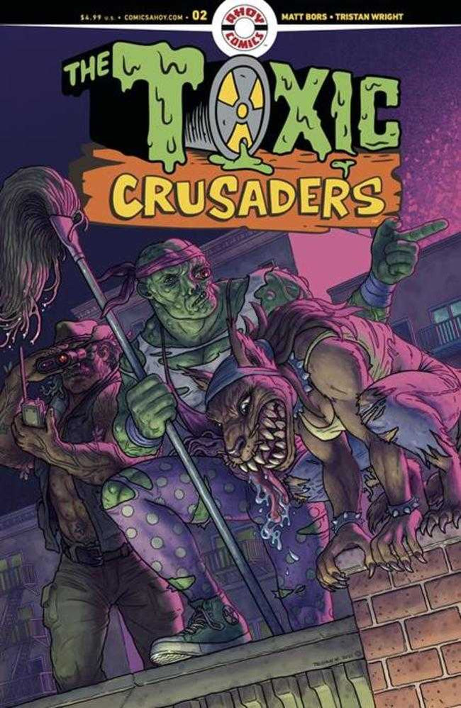 Toxic Crusaders #2 (Of 5) Cover A Tristan Wright (Mature)
