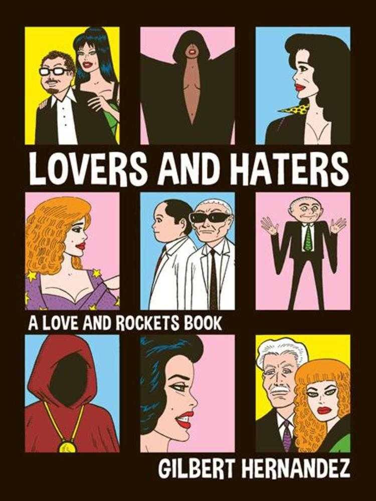 Lovers And Haters TPB A Love And Rockets Book (Mature)