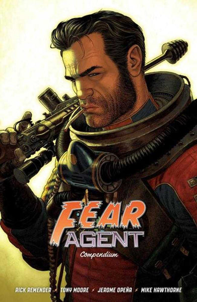 Fear Agent Compendium TPB
