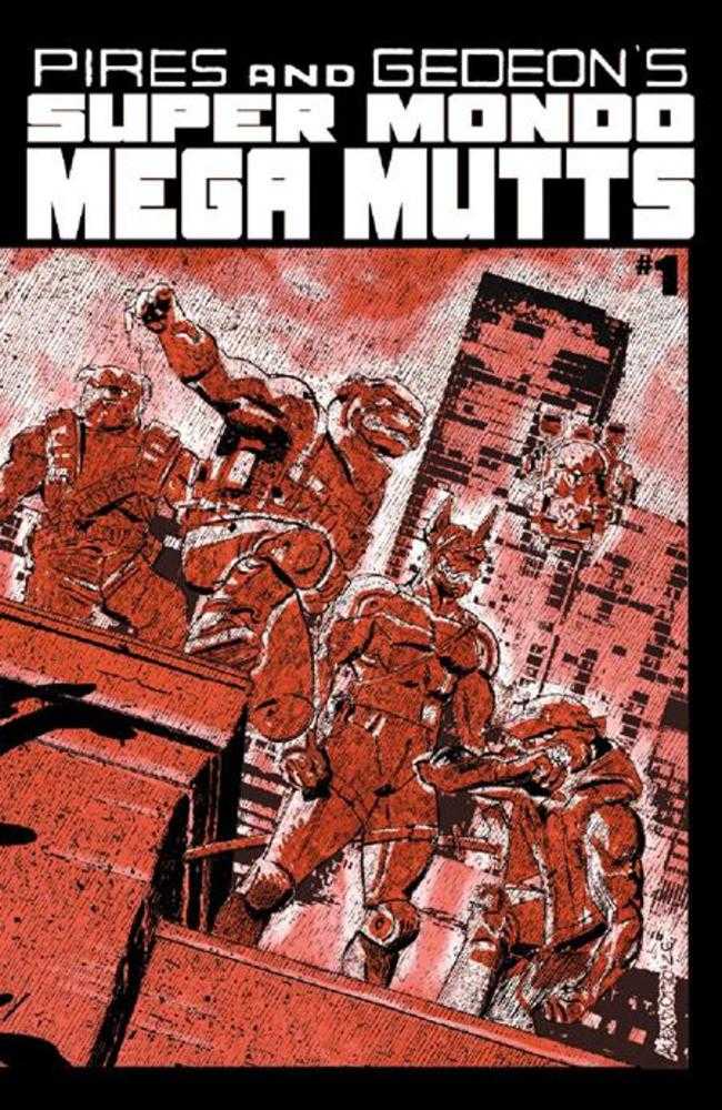 Super Mondo Mega Mutts #1 (Of 4) Cover B Alex Diotto Variant (Mature)