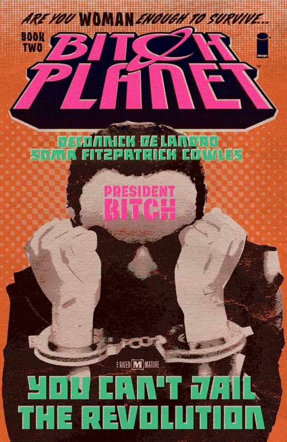 BITCH PLANET TP VOL 02 PRESIDENT BITCH