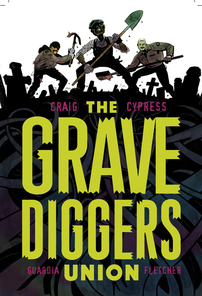 The Gravediggers Union Volume 1