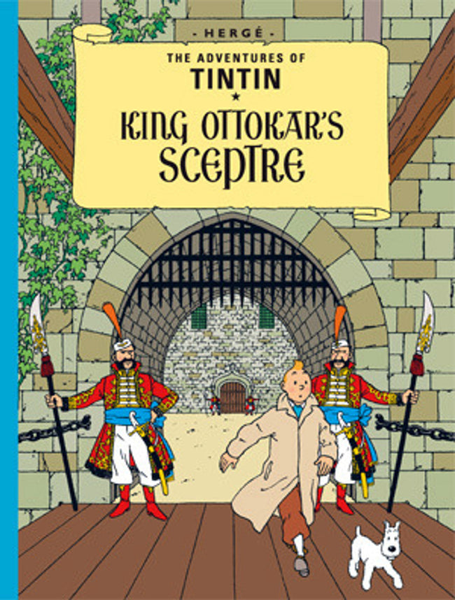 THE ADVENTURES OF TINTIN SERIES : KING OTTOKAR'S SCEPTRE TP