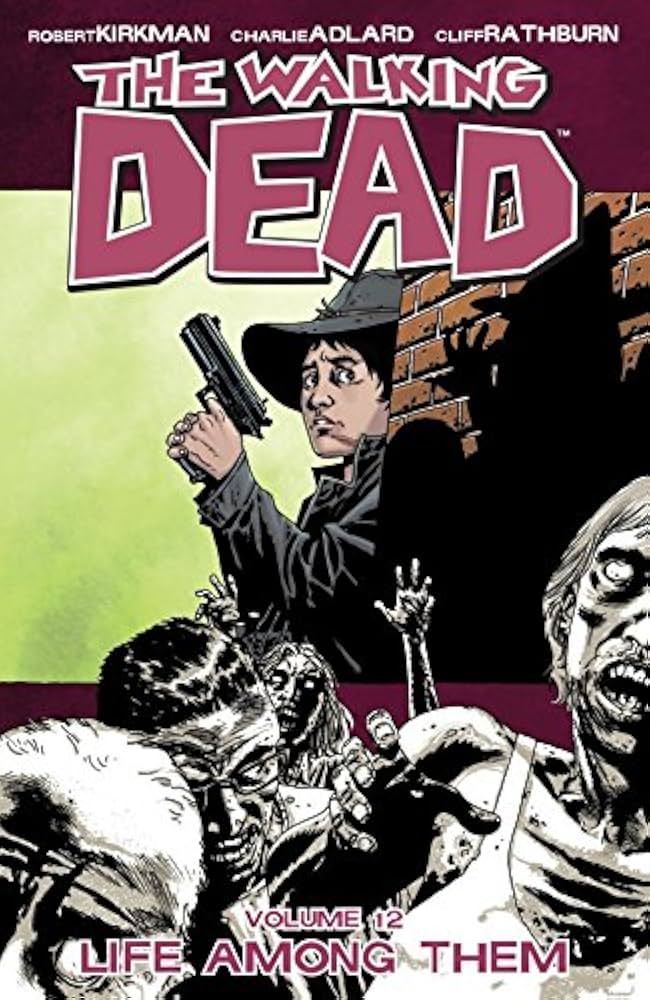 WALKING DEAD TP VOL 12 LIFE AMONG THEM