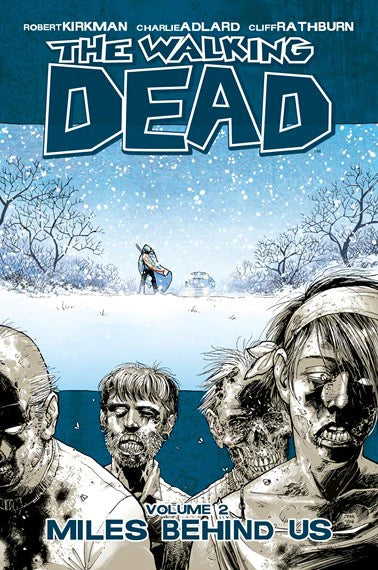 WALKING DEAD TP VOL 02 MILES BEHIND US