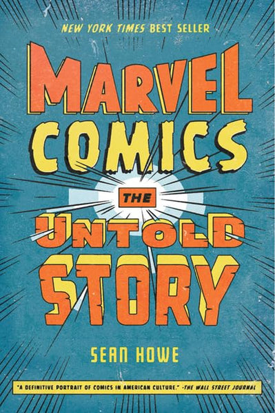 Marvel Comics: the Untold Story TP novel