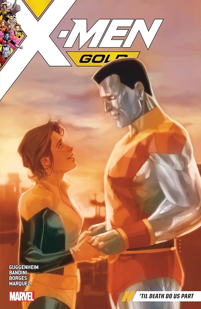 X-MEN GOLD TP VOL 6 TIL DEATH DO US PART