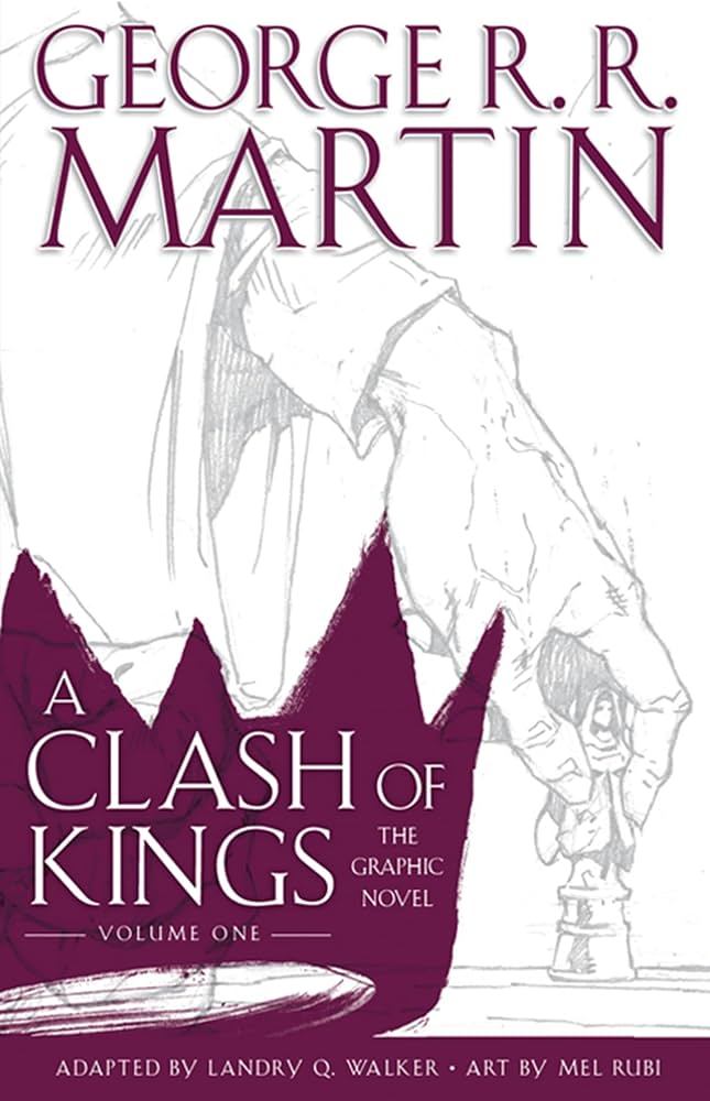 GEORGE RR MARTINS CLASH OF KINGS GN VOL 1