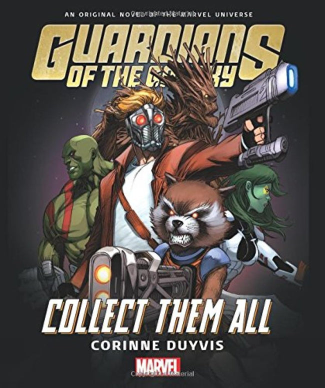 GUARDIANS OF GALAXY COLLECT THEM ALL PROSE NOVEL HC