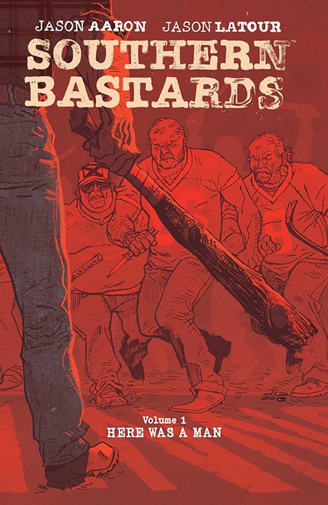 SOUTHERN BASTARDS TP VOL 01 HERE WAS A MAN