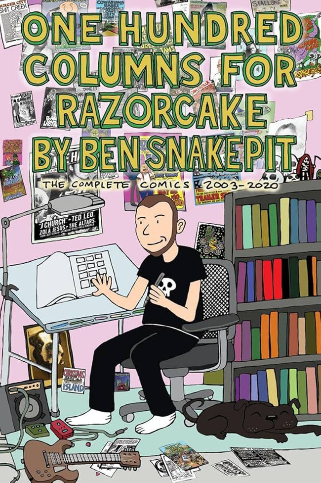 ONE HUNDRED COLUMNS FOR RAZORCAKE BY BEN SNAKEPIT THE COMPLETE COMICS 2003-2020 TP