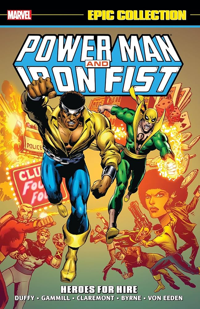 POWER MAN IRON FIST EPIC COLLECT TP HEROES FOR HIRE