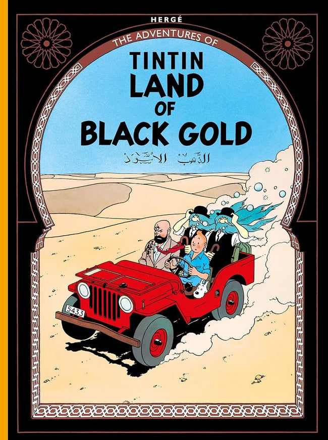 THE ADVENTURES OF TINTIN SERIES : LAND OF BLACK GOLD TP