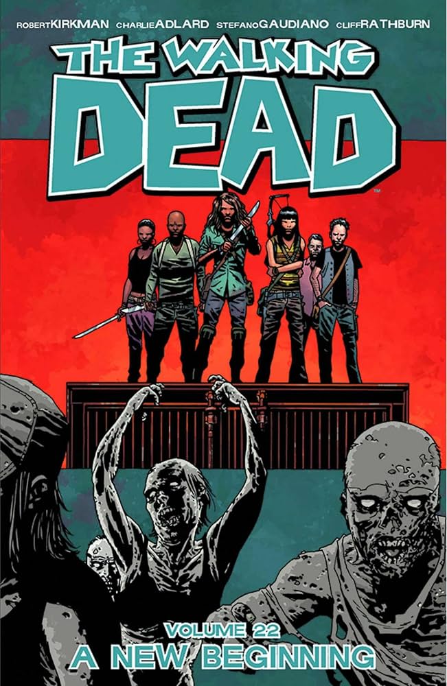 WALKING DEAD TP VOL 22 A NEW BEGINNING