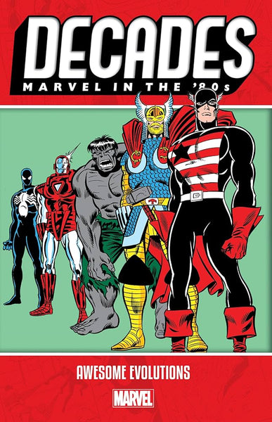 DECADES MARVEL 80S TP AWESOME EVOLUTIONS
