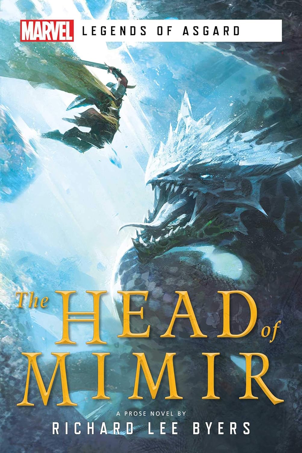 Marvel Legends of Asgard Novel The Head of Mimir