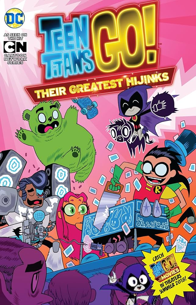 TEEN TITANS GO THIER GREATEST HIJINK