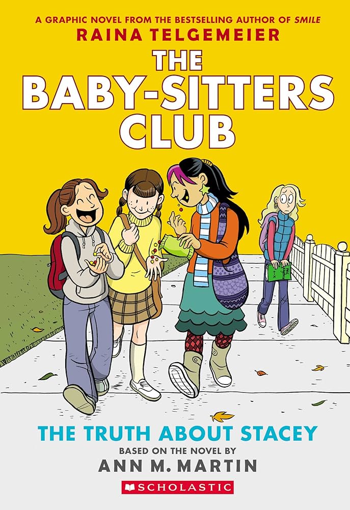 BABY SITTERS CLUB VOL 02 THE TRUTH ABOUT STACEY