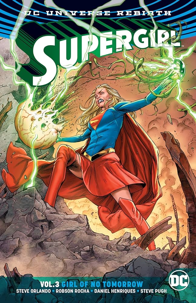 Supergirl Vol 3. Girl of No Tomorrow