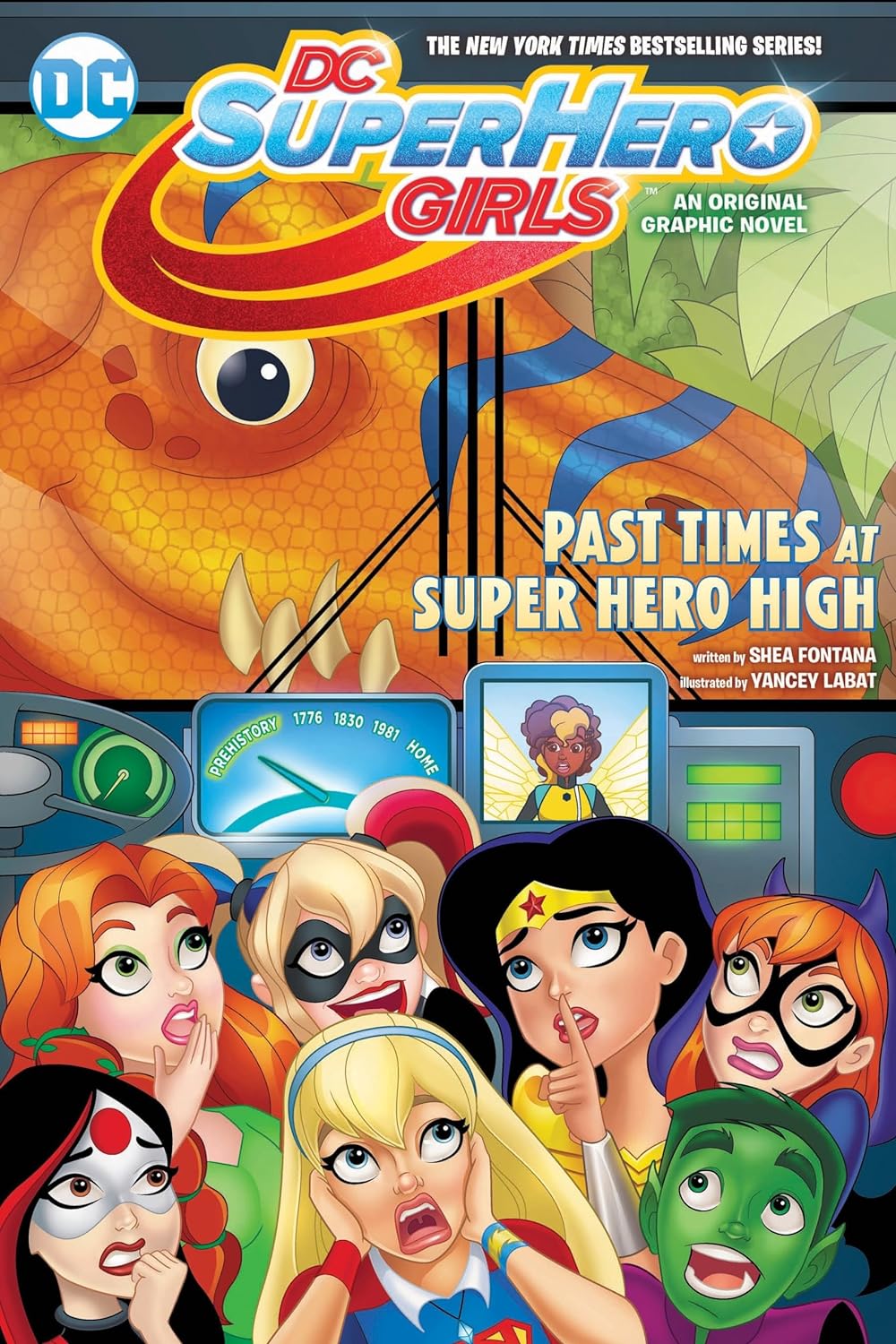 DC Super Hero Girls: Past Times at Super Hero High