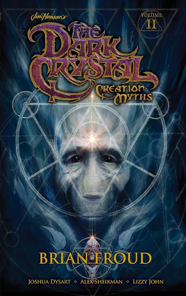 JIM HENSON DARK CRYSTAL TP VOL 02 CREATION MYTHS