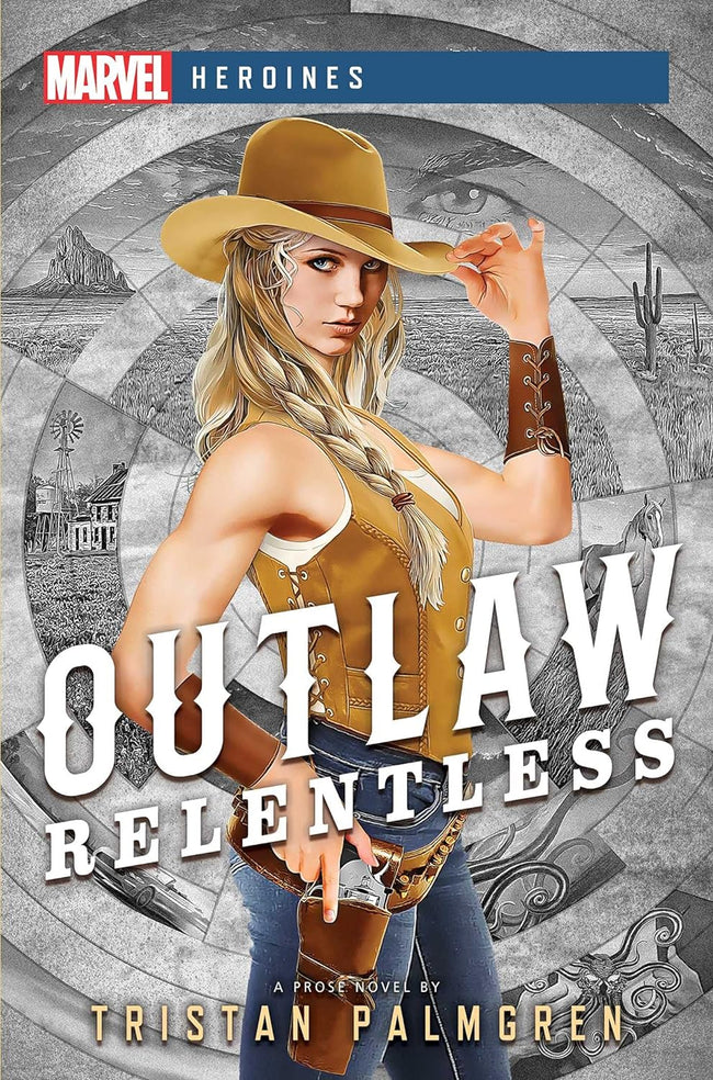MARVEL HEROINES NOVEL SC OUTLAW RELENTLESS