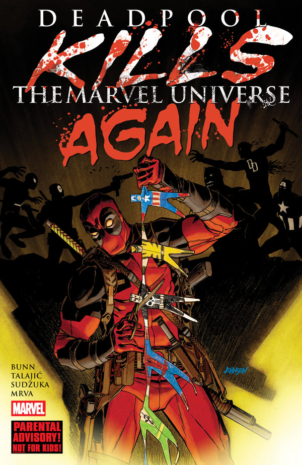 Deadpool Kills The Marvel Universe Again [New Printing]