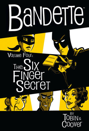 BANDETTE HC VOL 04 SIX FINGER SECRET