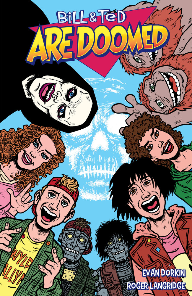 BILL & TED ARE DOOMED TP