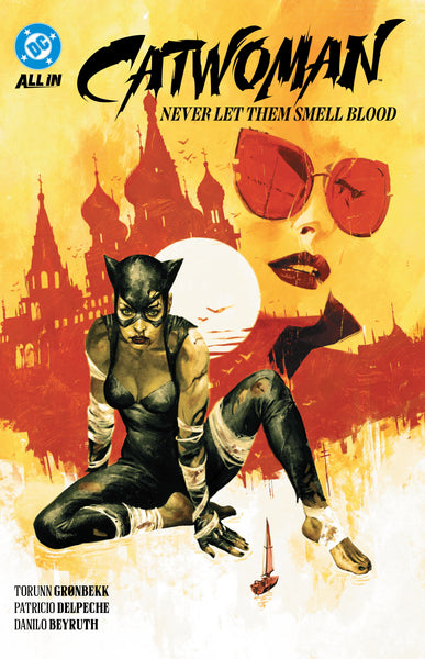 Catwoman Volume. 2: Never Let Them Smell Blood