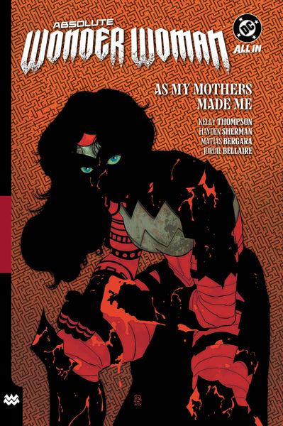 Absolute Wonder Woman Volume. 2: As My Mothers Made Me TP