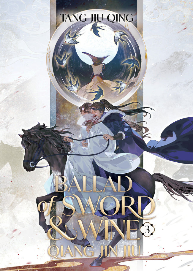 Ballad Of Sword And Wine: Qiang Jin Jiu (Novel) Volume. 3