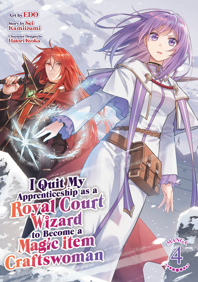 I Quit My Apprenticeship As A Royal Court Wizard To Become A Magic Item Craftswoman (Manga) Volume. 4