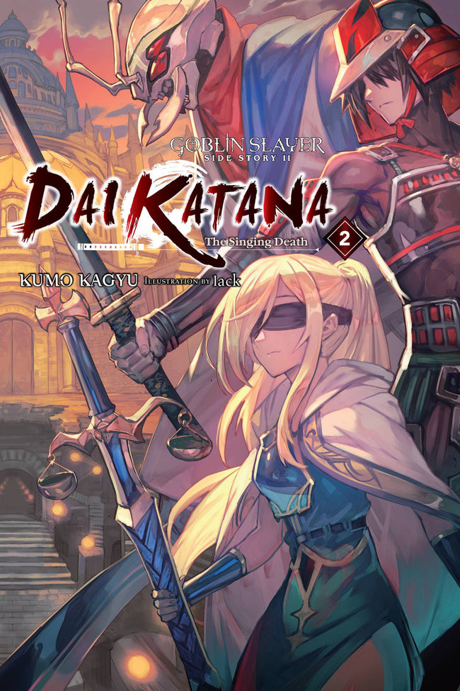 Goblin Slayer Side Story II: Dai Katana, Vol. 2 (light novel) (Goblin Slayer Side Story II: Dai Katana (light novel))